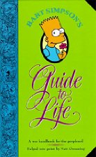 Bart Simpson's Guide to Life
