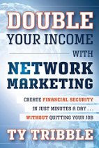 Double Your Income with Network Marketing
