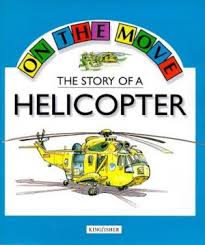 The Story of a Helicopter
