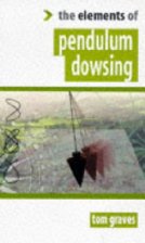 Elements of Pendulum Dowsing
