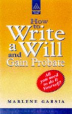 How to Write a Will and Gain Probate
