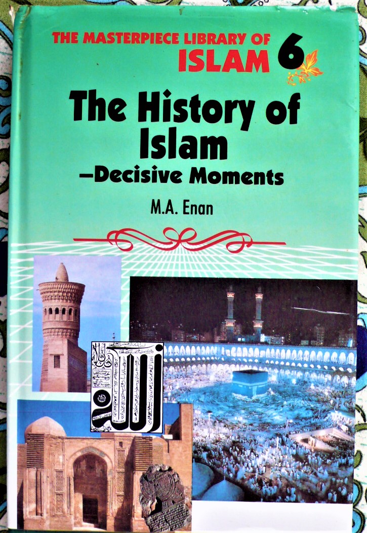 the history of islam: decisive moments