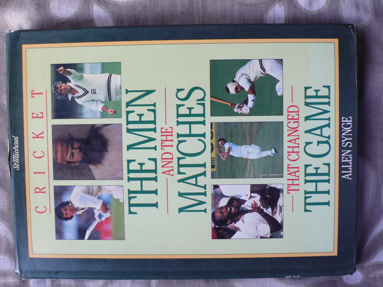 cricket- the men and the matches that changed the game