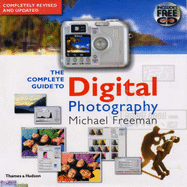 The Complete Guide to Digital Photography
