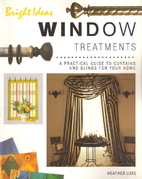 Bright Ideas: Window Treatments

