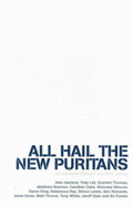 All Hail the New Puritans

