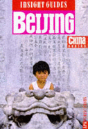 Insight Guide : Beijing China
