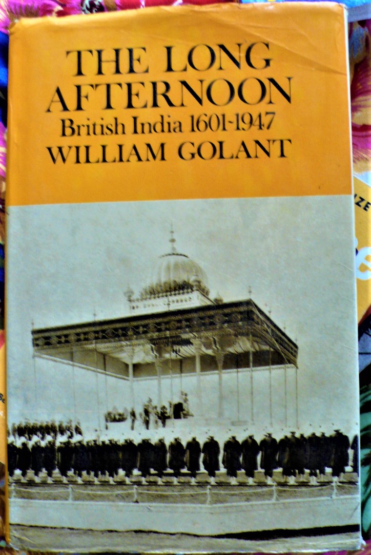 the long afternoon- british india 1601-1947