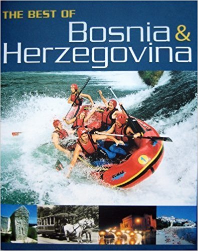 The Best of Bosnia and Herzegovina
