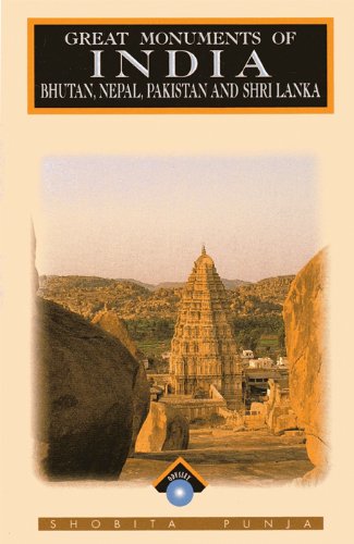 great monuments of india, bhutan, nepal, pakistan and sri lanka