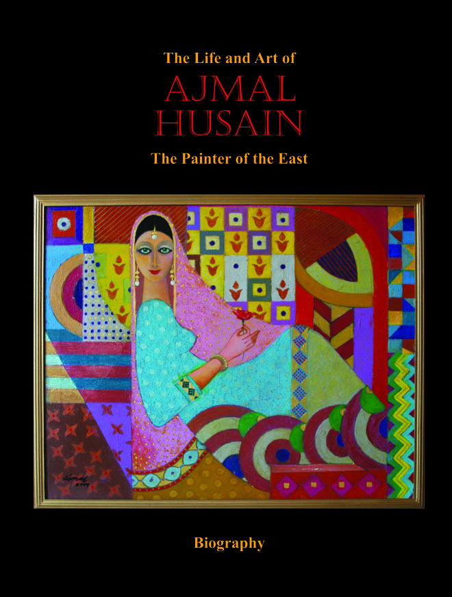 the life and art of ajmal hussain the painter of east
