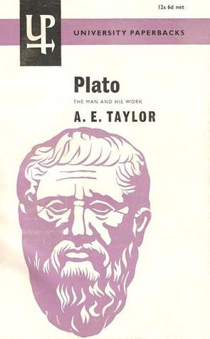 plato: the man and his work