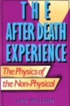 The after death experience