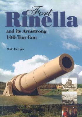 Fort Rinella and Its Armstrong 100-Ton Gun
