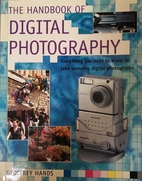 The Handbook of Digital Photography
