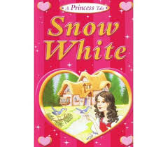 Snow White ( A Princess tale ) 

