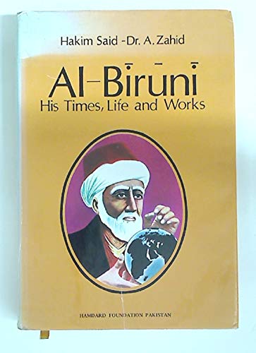 al-biruni: his times, life and works