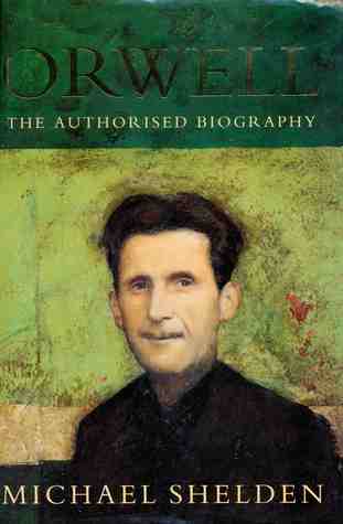 george orwell: the authorised biography