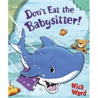 Don't Eat the Babysitter!
