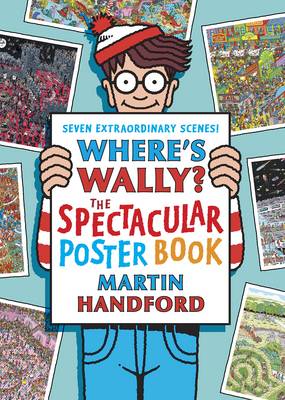 Where's Wally? The Spectacular Poster Book
