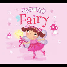 I'd like to be a ... Fairy
