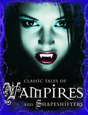 classic tales of vampires and shapeshifters