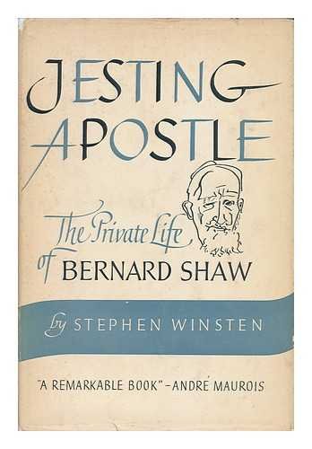 jesting apostle: the private life of george bernard shaw