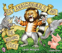 The Anagranimals and the Wishing Tree
