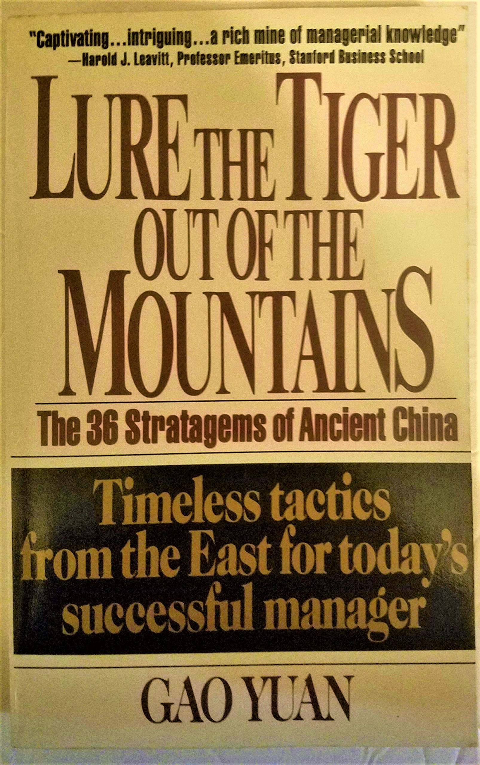 lure the tiger out of the mountains: the thirty-six stratagems of ancient china