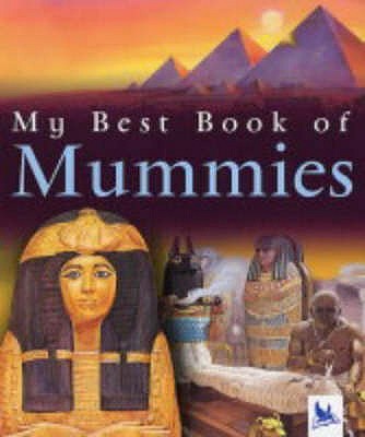 My Best Book of Mummies 
