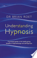 Understanding Hypnosis
