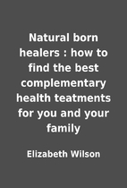 Natural Born Healers
