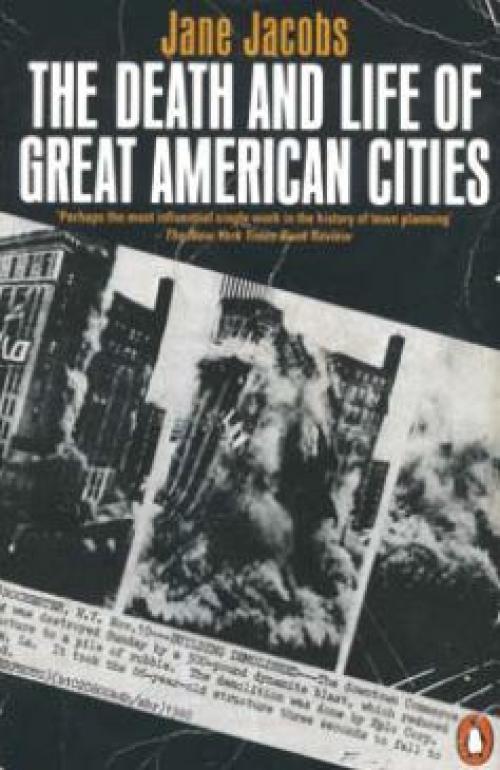 the death and life of great american cities