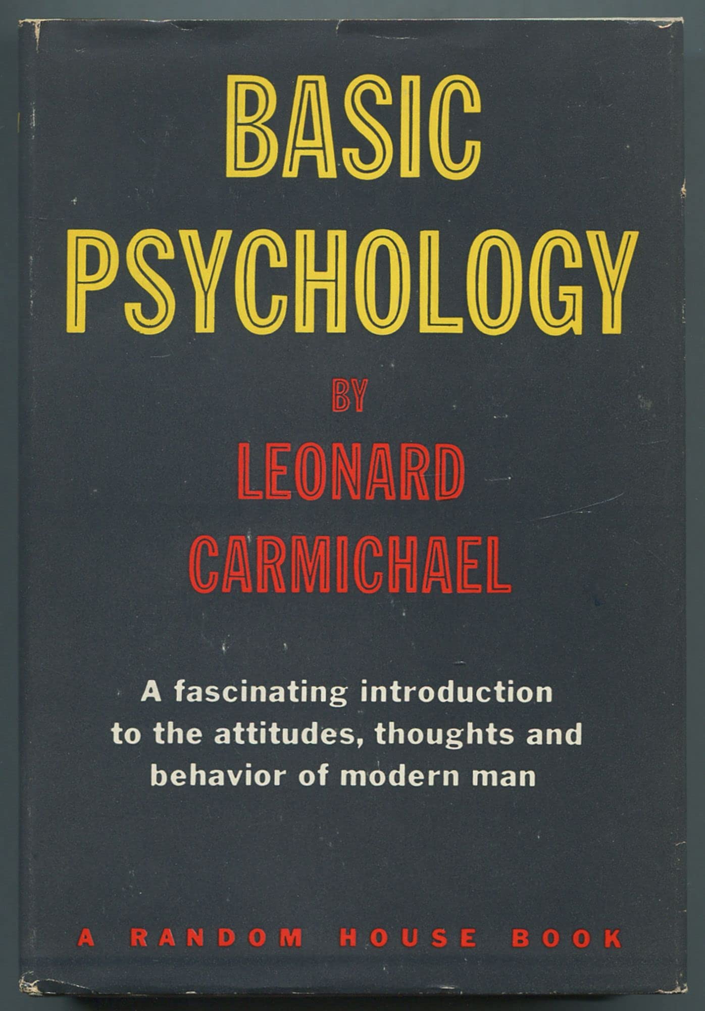 basic psychology- a study of the modern healthy mind