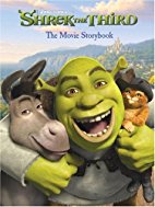 Shrek the Third: The Movie Storybook
