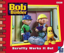 Bob the Builder: Scruffy Works it Out
