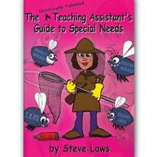 The Teacher Assistant's Guide To Special Needs 
