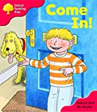 Oxford Reading Tree : Come In!

