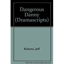 Dangerous Danny
