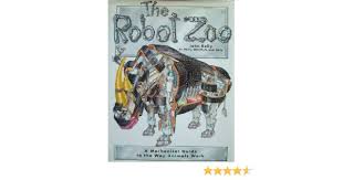 The Robot Zoo ( The Big Book )
