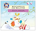 Beachmoles and Bellvine
