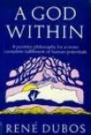 a god within: a positive philosophy for a more complete fulfillment of human potentials