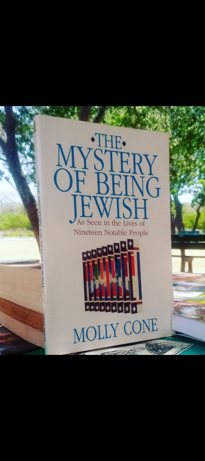 the mystery of being jewish.as seen in the lives of nineteen notable people by molly cone. original 