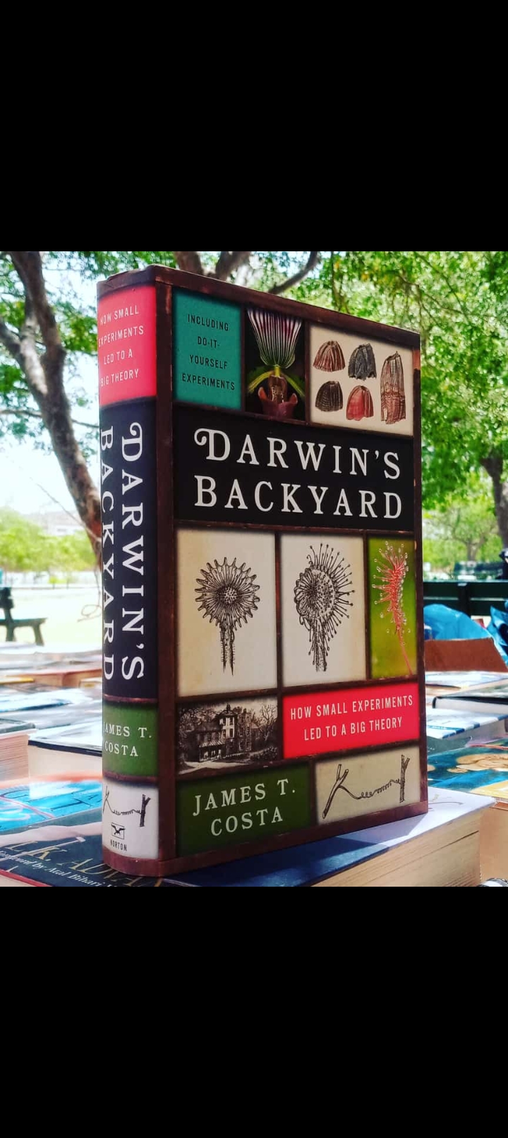 darwin's backyard. how small experiments led to a big theory including do it yourself experiments by