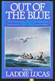 out of the blue; the role of luck in air warfare