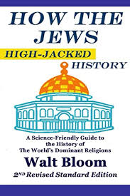 how the jews high-jacked history