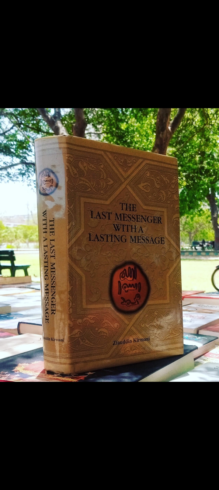the last messenger with a lasting message by ziauddin kirmani. original hardcover like new