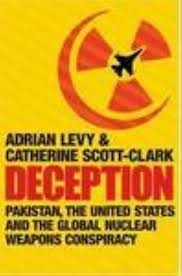 deception: pakistan, the united states and the global nuclear weapons conspiracy