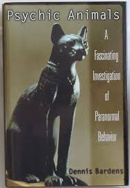 psychic animals: a fascinating investigation of paranormal behavior