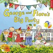 George and Flora's Big Party

